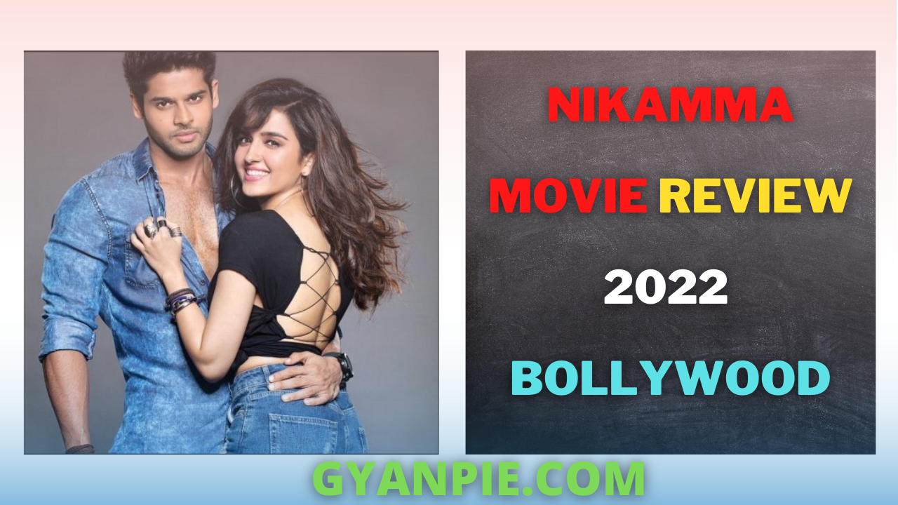 Nikamma Movie Review 2022 Bollywood निकम्मा मूवी रिव्यू GyanPie